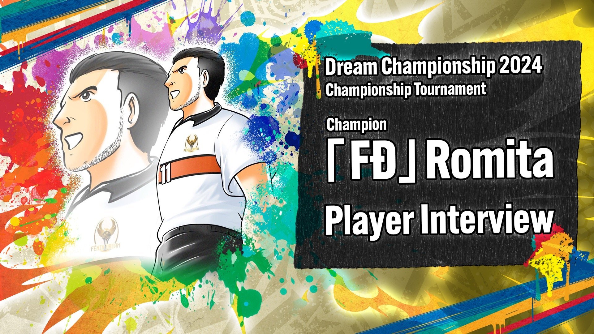 「FĐ」Romita｜Player Interview