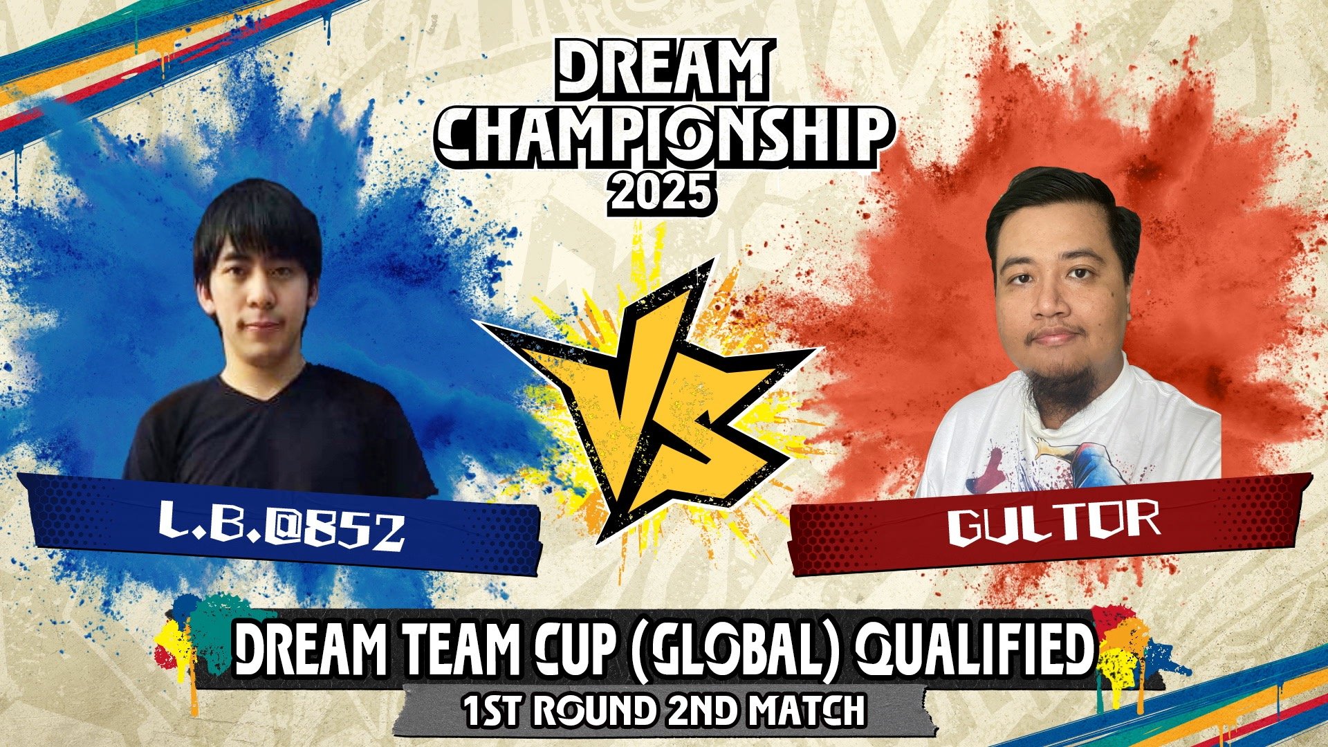 Dream Team Cup 予選 グローバル版 最終トーナメント 1st Round 2nd Match L.B.@852 vs GULTOR
