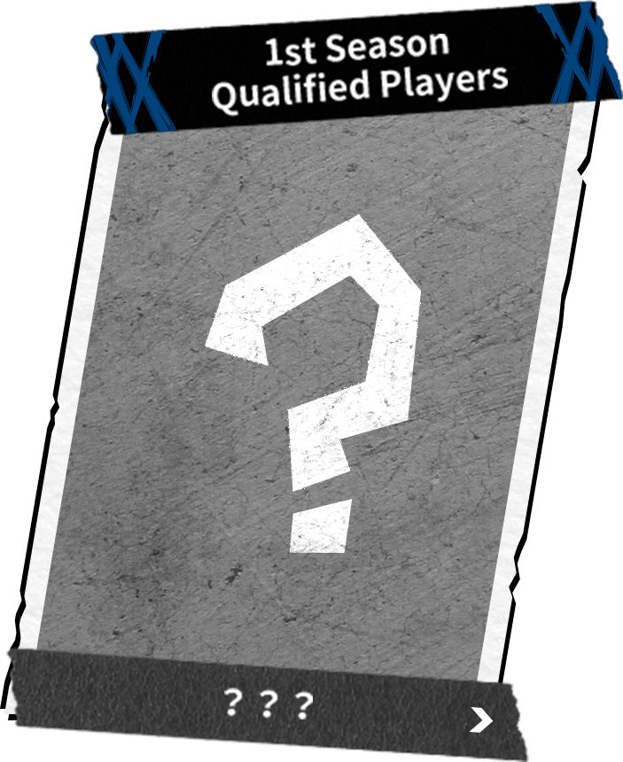 1st Season Qualified Players