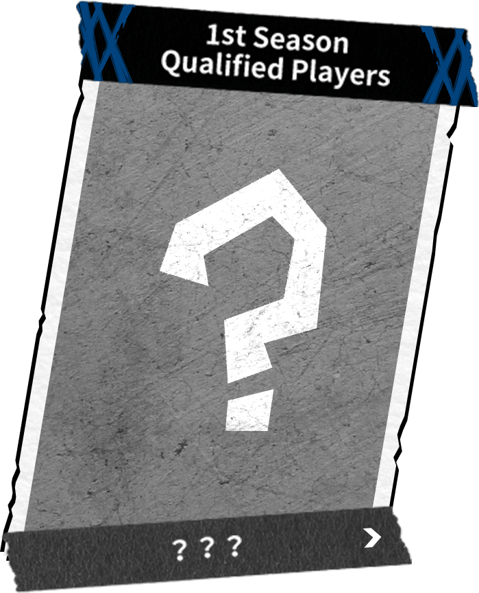 1st Season Qualified Players