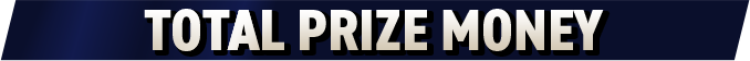 TOTAL PRIZE MONEY